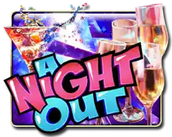 A NIGHT OUT